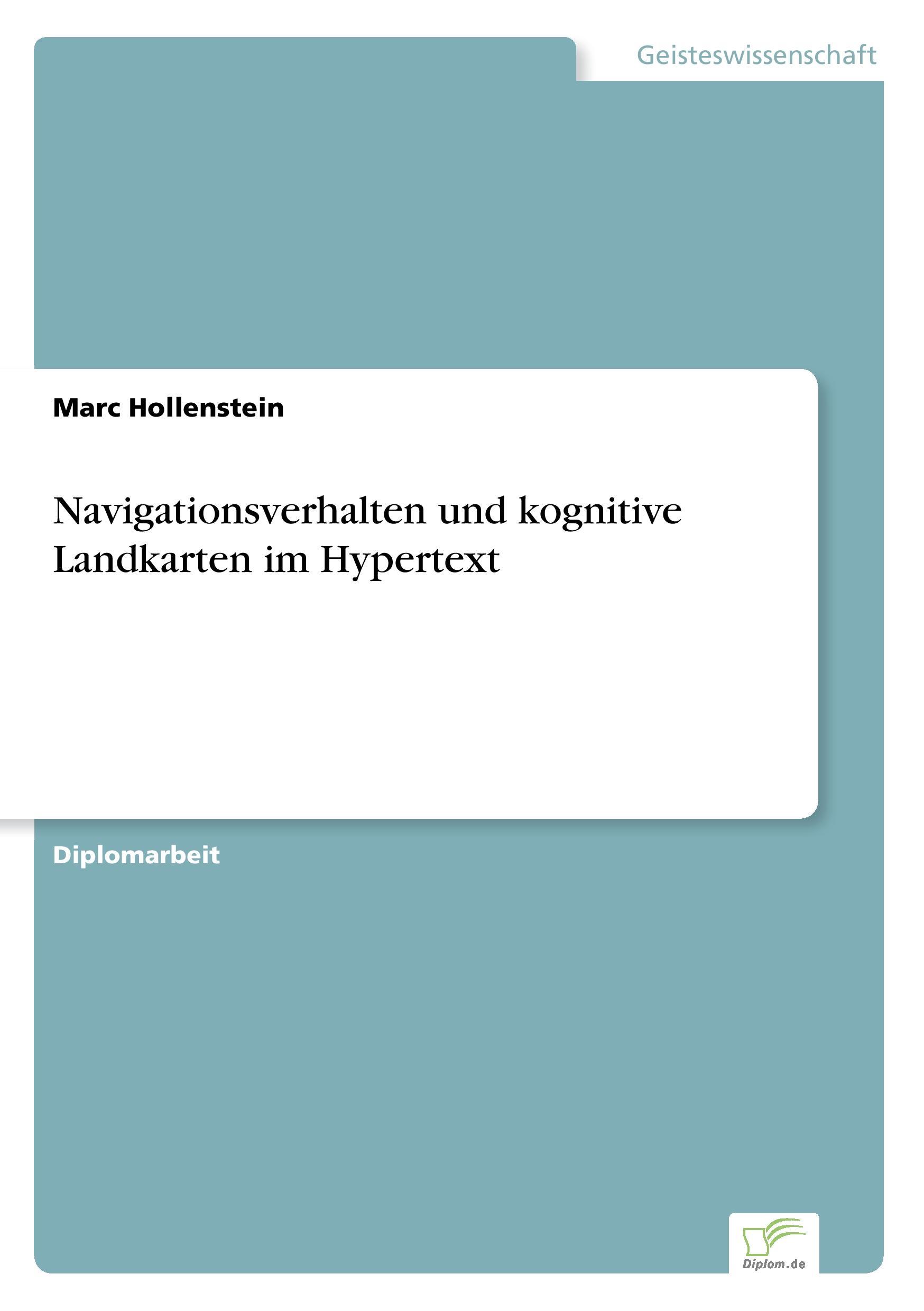 Navigationsverhalten und kognitive Landkarten im Hypertext