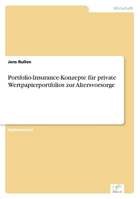 Portfolio-Insurance-Konzepte für private Wertpapierportfolios zur Altersvorsorge