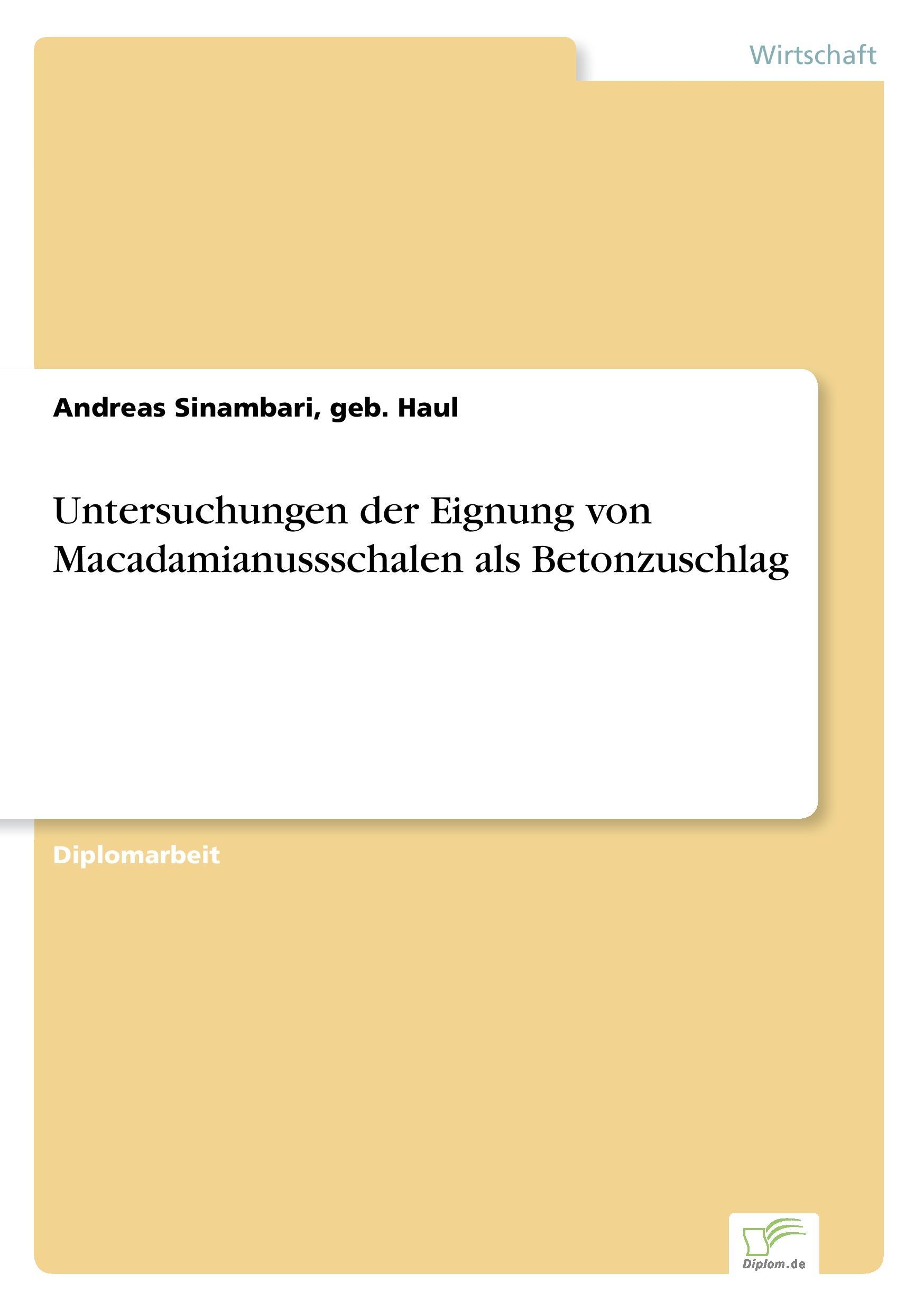 Untersuchungen der Eignung von Macadamianussschalen als Betonzuschlag