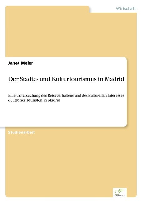 Der Städte- und Kulturtourismus in Madrid