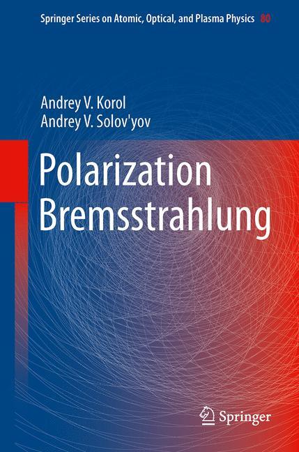 Polarization Bremsstrahlung