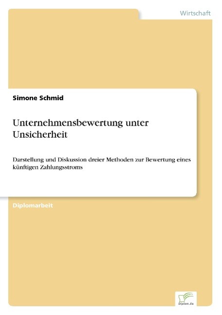 Unternehmensbewertung unter Unsicherheit