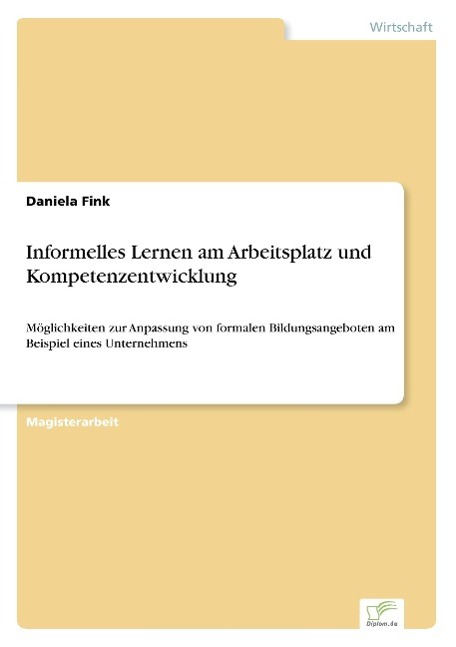 Informelles Lernen am Arbeitsplatz und Kompetenzentwicklung