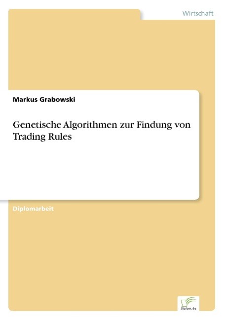 Genetische Algorithmen zur Findung von Trading Rules