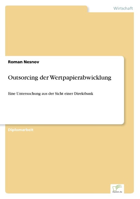 Outsorcing der Wertpapierabwicklung