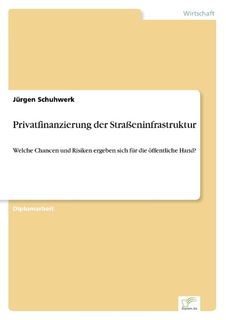 Privatfinanzierung der Straßeninfrastruktur