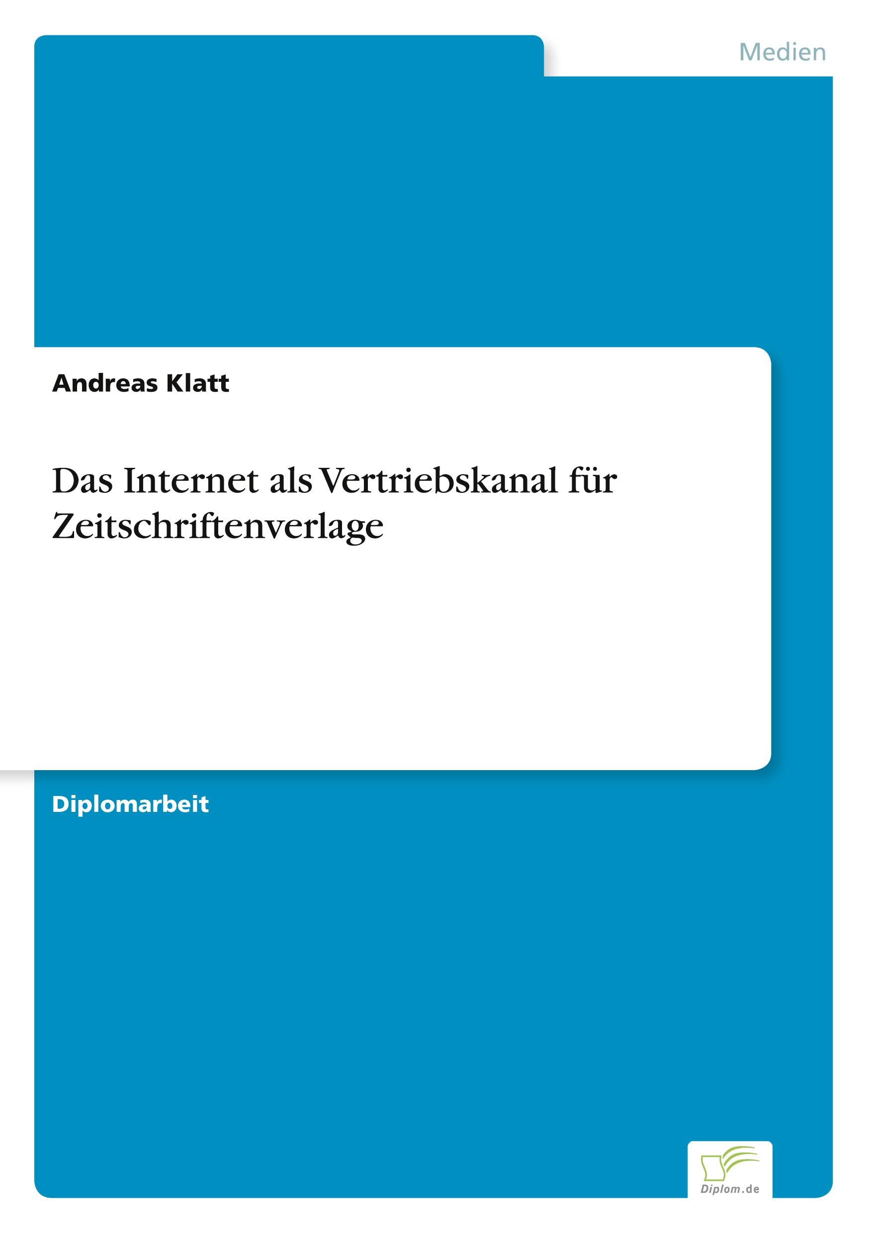 Das Internet als Vertriebskanal für Zeitschriftenverlage