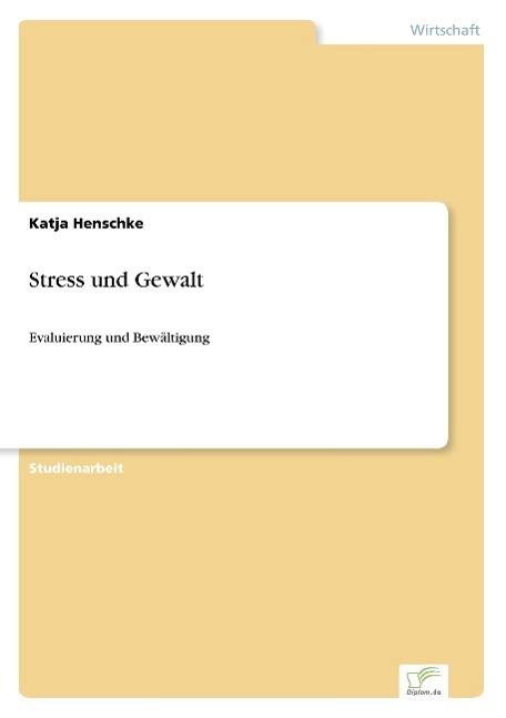 Stress und Gewalt