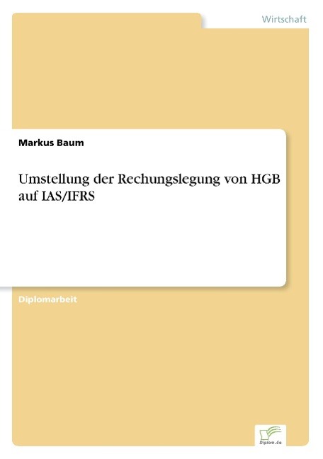 Umstellung der Rechungslegung von HGB auf IAS/IFRS