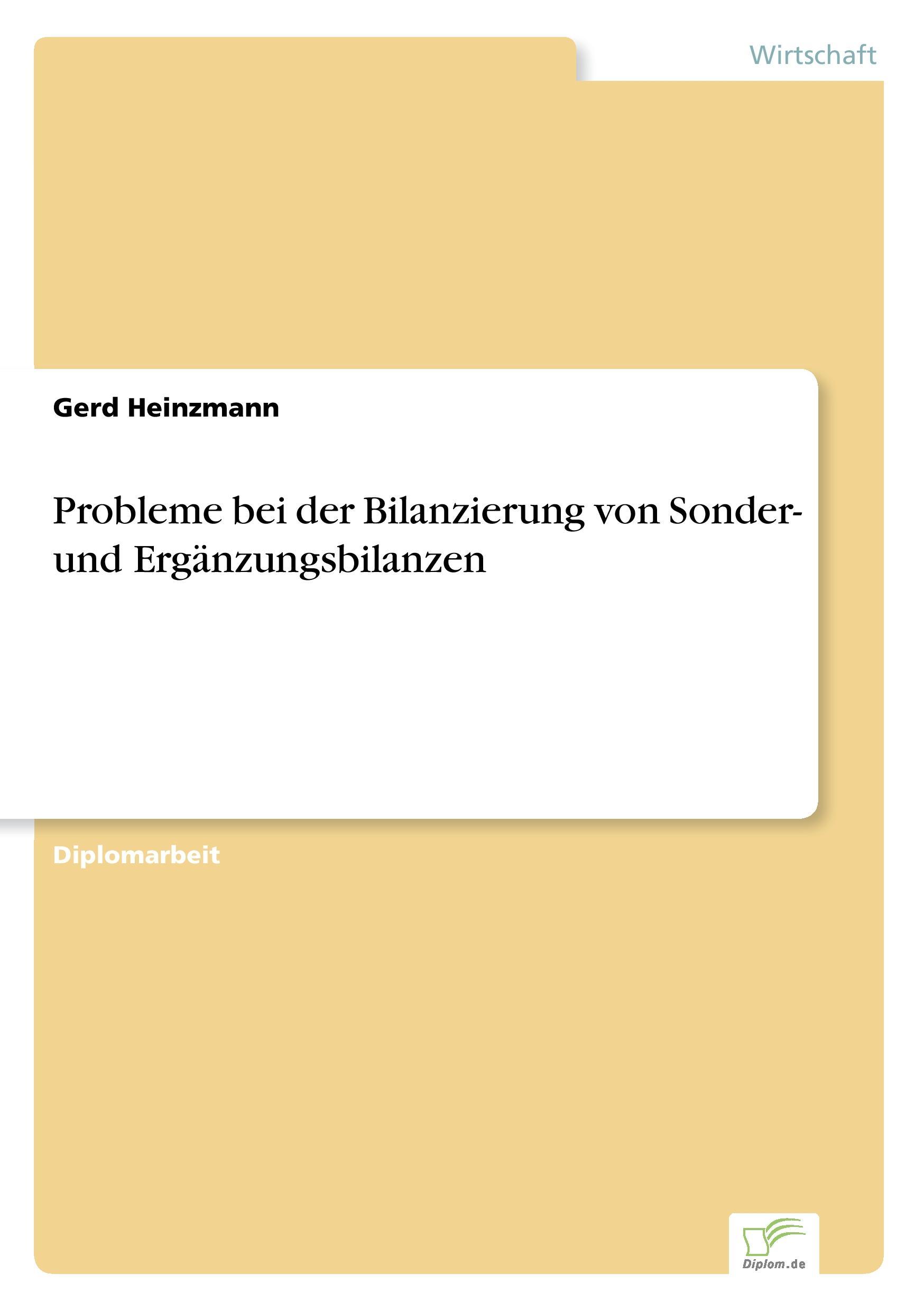 Probleme bei der Bilanzierung von Sonder- und Ergänzungsbilanzen