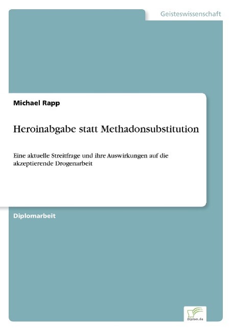 Heroinabgabe statt Methadonsubstitution