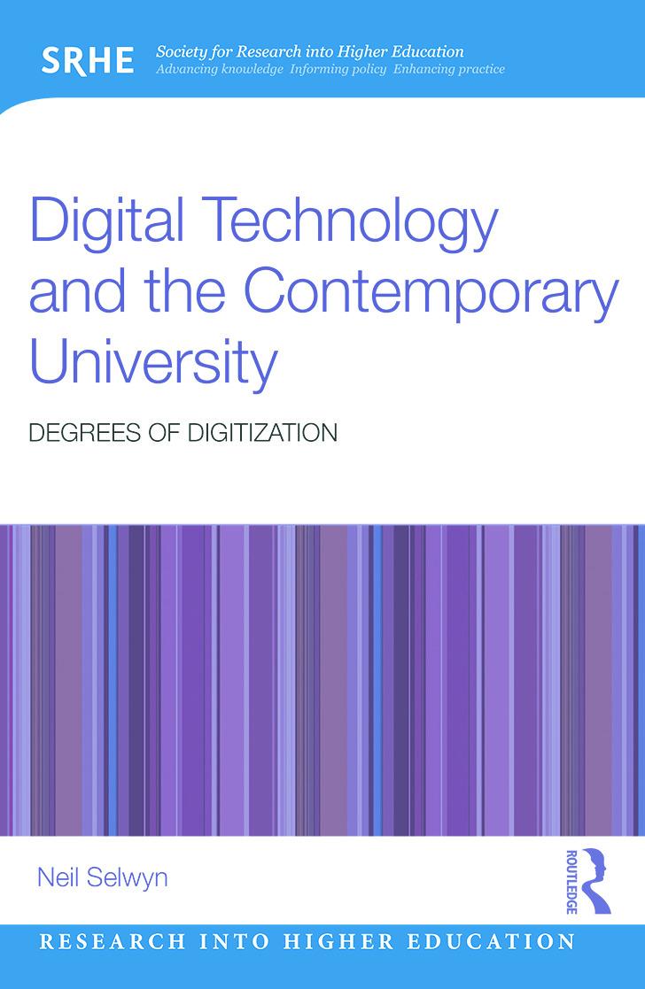 Digital Technology and the Contemporary University