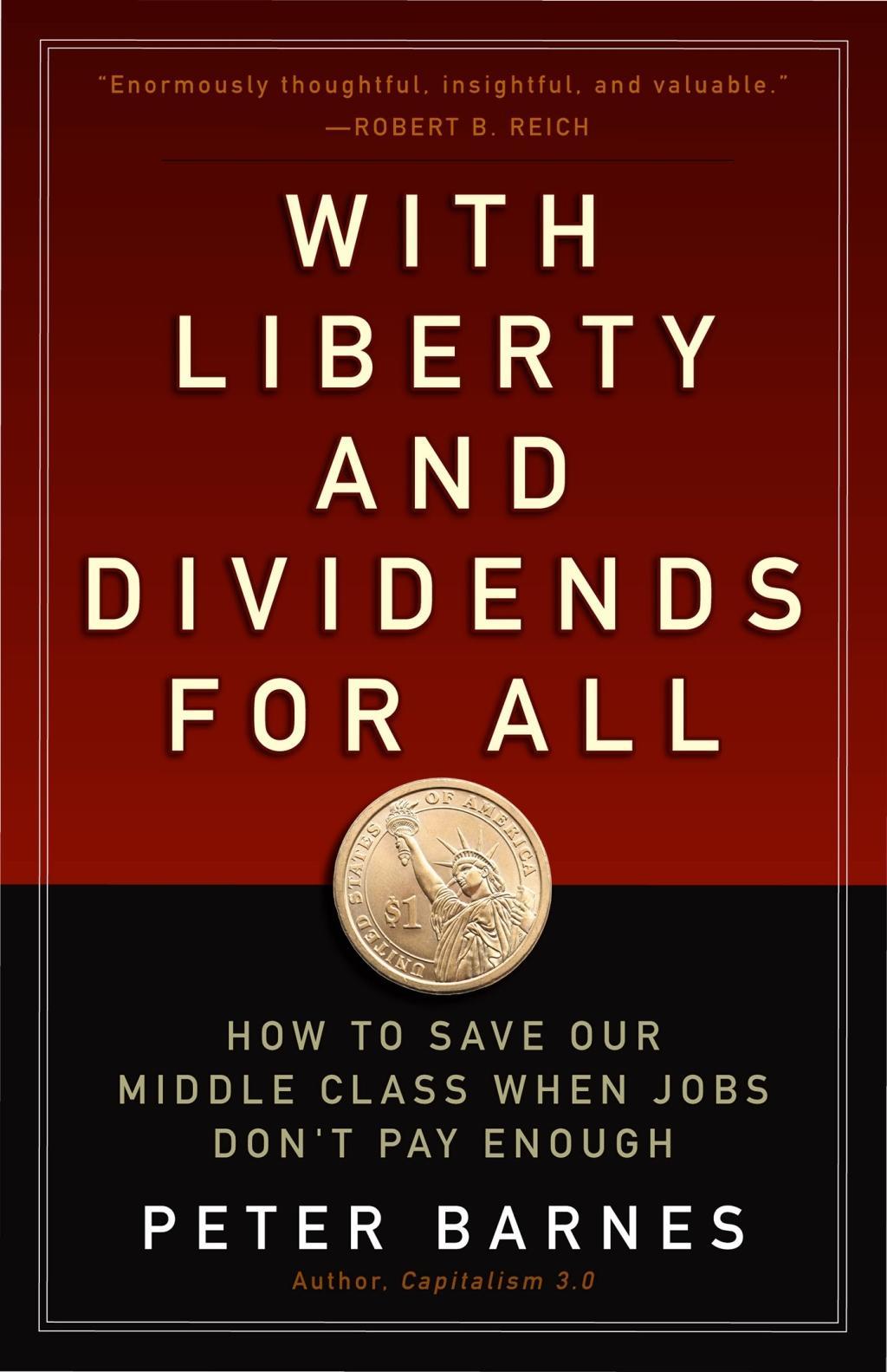 With Liberty and Dividends for All