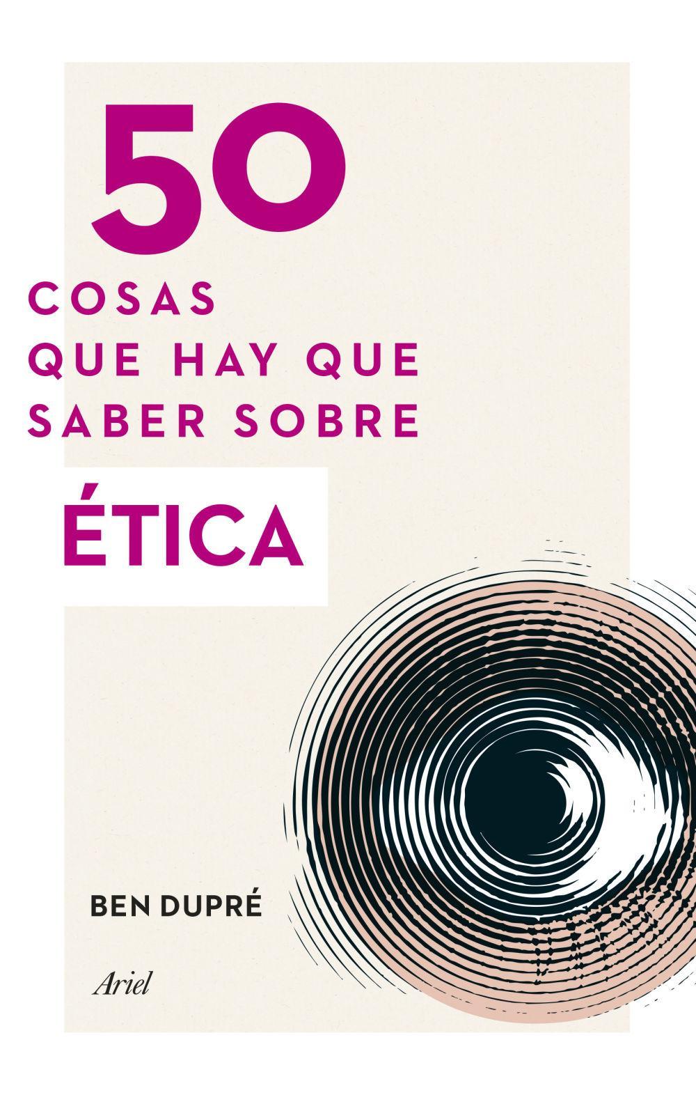 50 cosas que hay que saber sobre ética