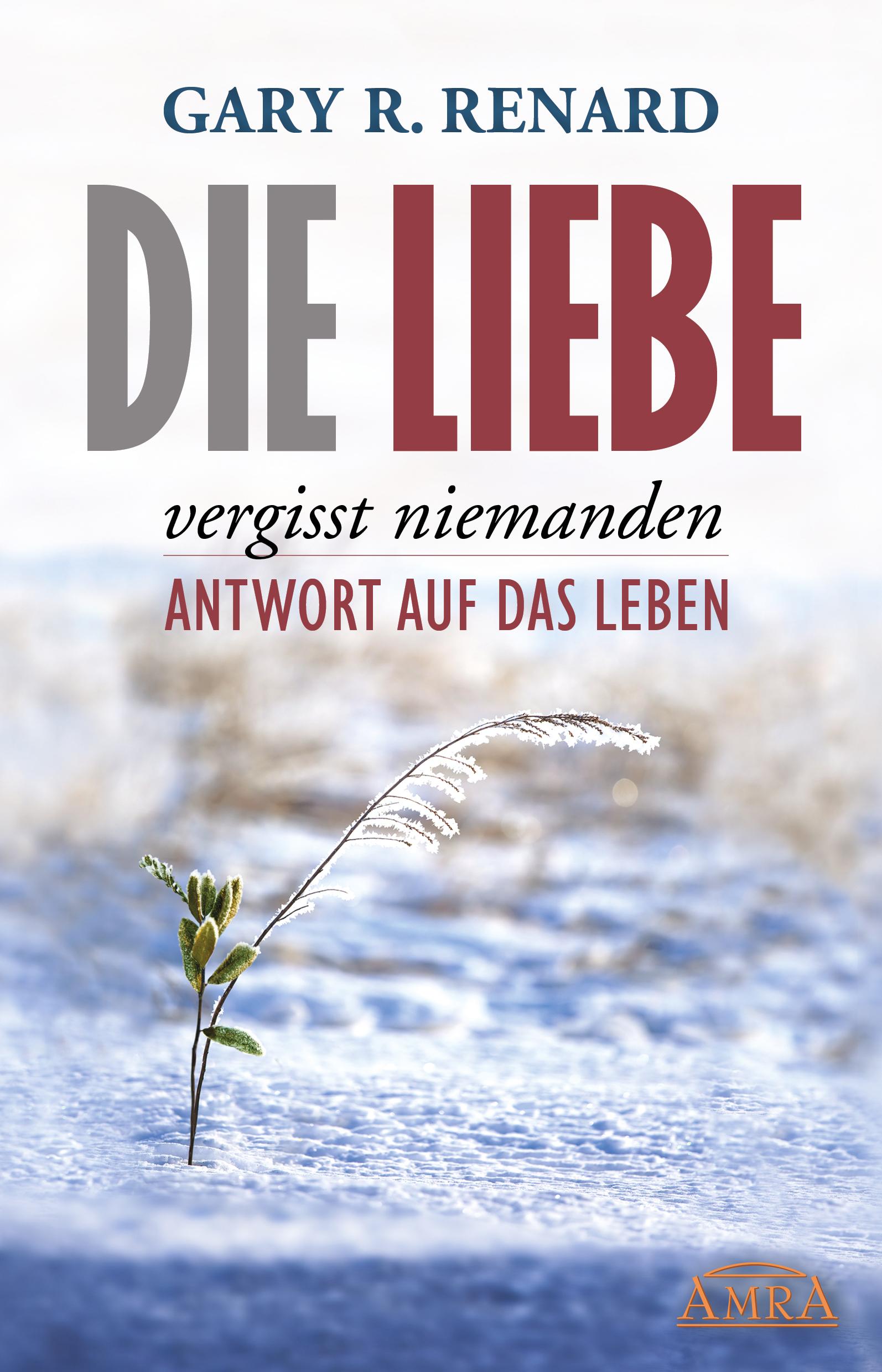 Die Liebe vergisst niemanden