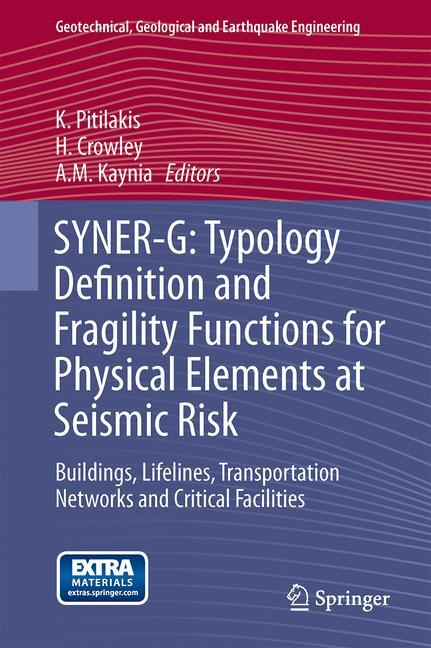 SYNER-G: Typology Definition and Fragility Functions for Physical Elements at Seismic Risk