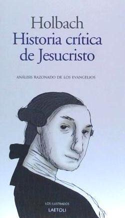 Historia crítica de Jesucristo : análisis razonado de los evangelios