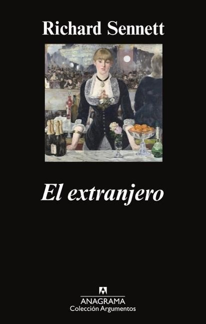 El Extranjero: Dos Ensayos Sobre el Exilio = The Foreign