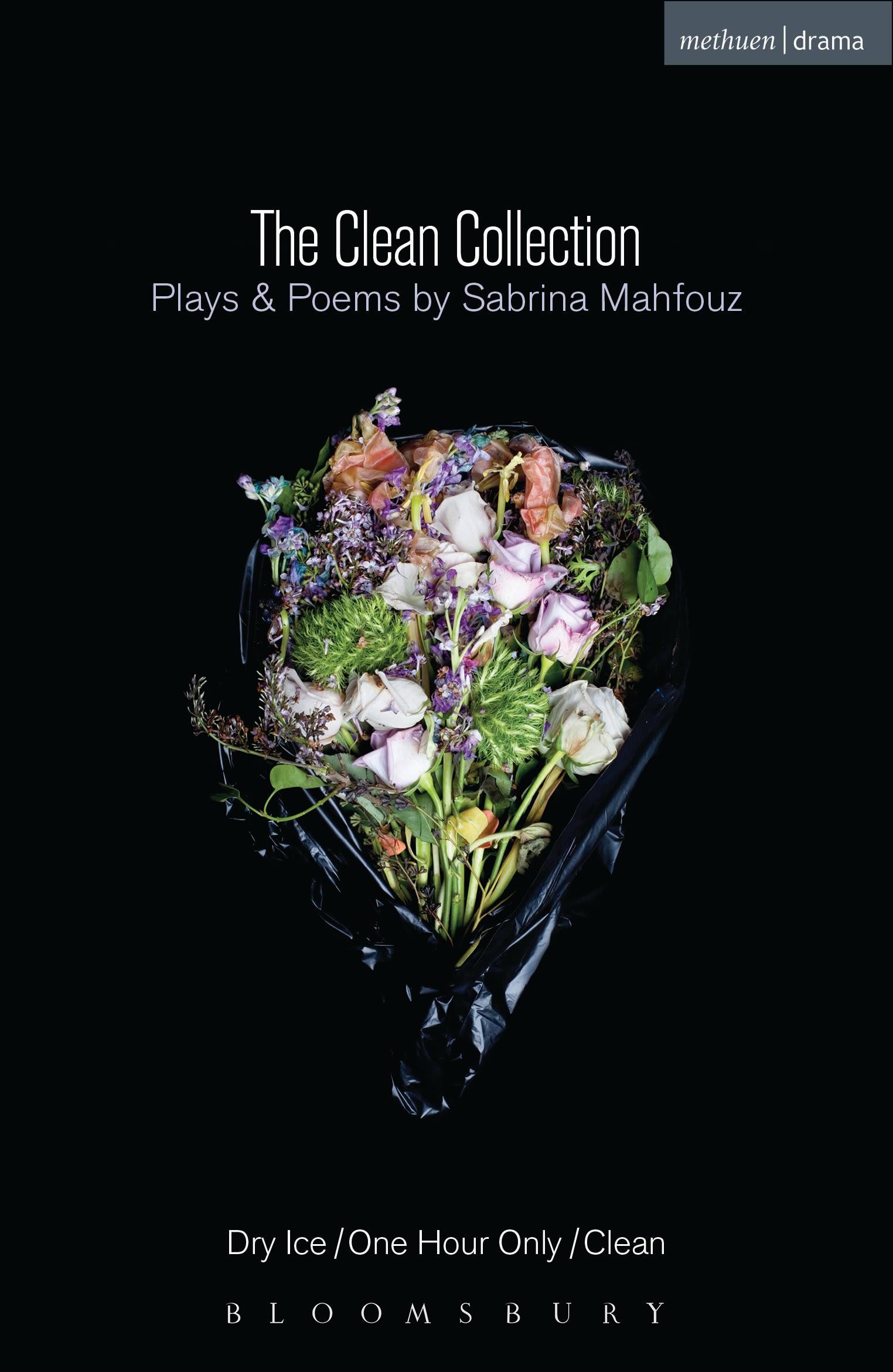 The Clean Collection: Plays and Poems