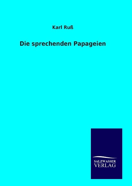 Die sprechenden Papageien