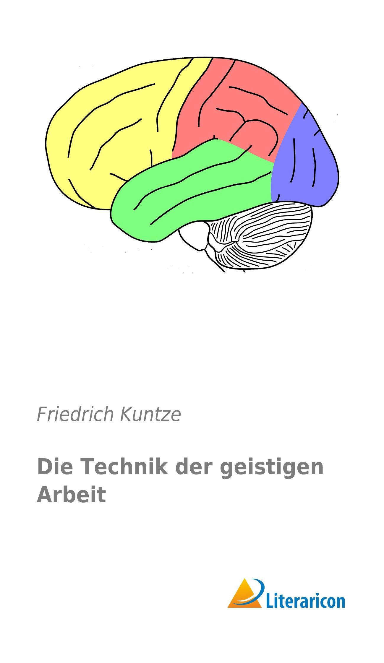 Die Technik der geistigen Arbeit