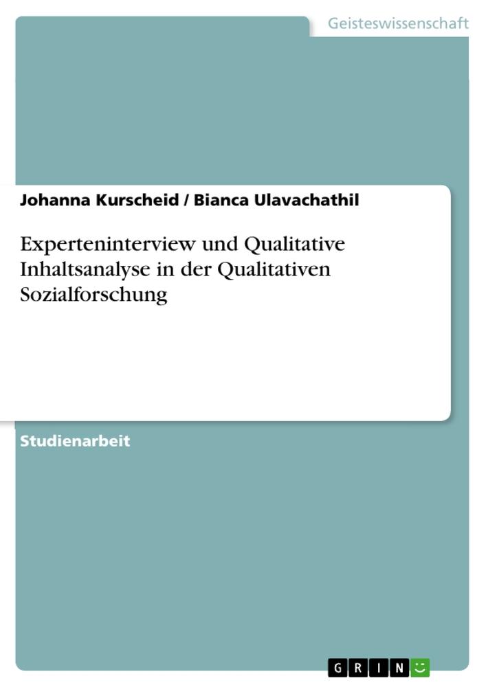 Experteninterview und Qualitative Inhaltsanalyse in der Qualitativen Sozialforschung