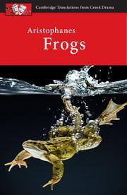 Aristophanes: Frogs