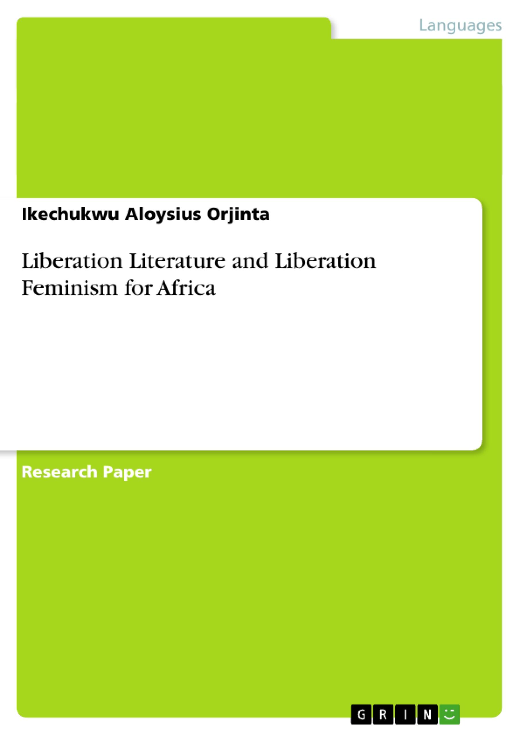 Liberation Literature and Liberation Feminism for Africa