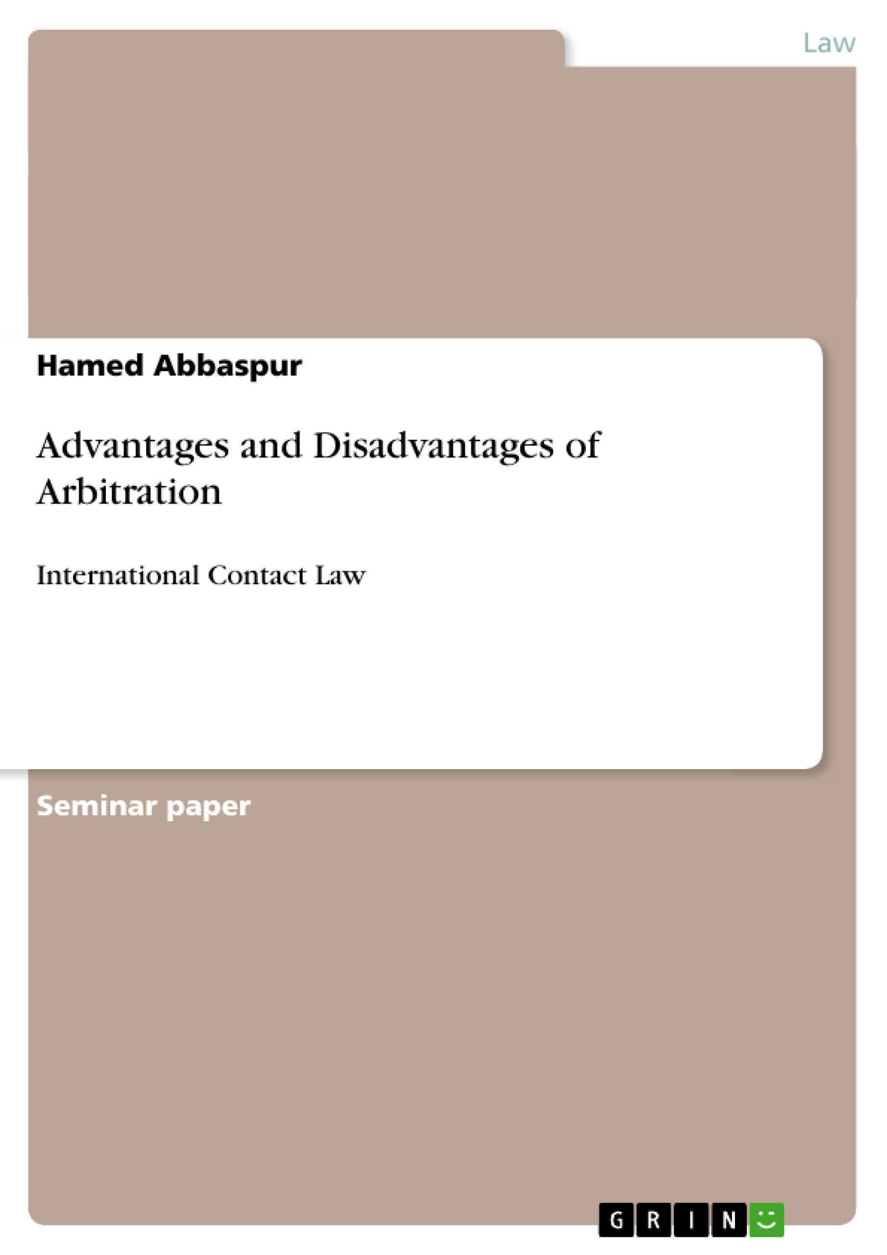 Advantages and Disadvantages of Arbitration