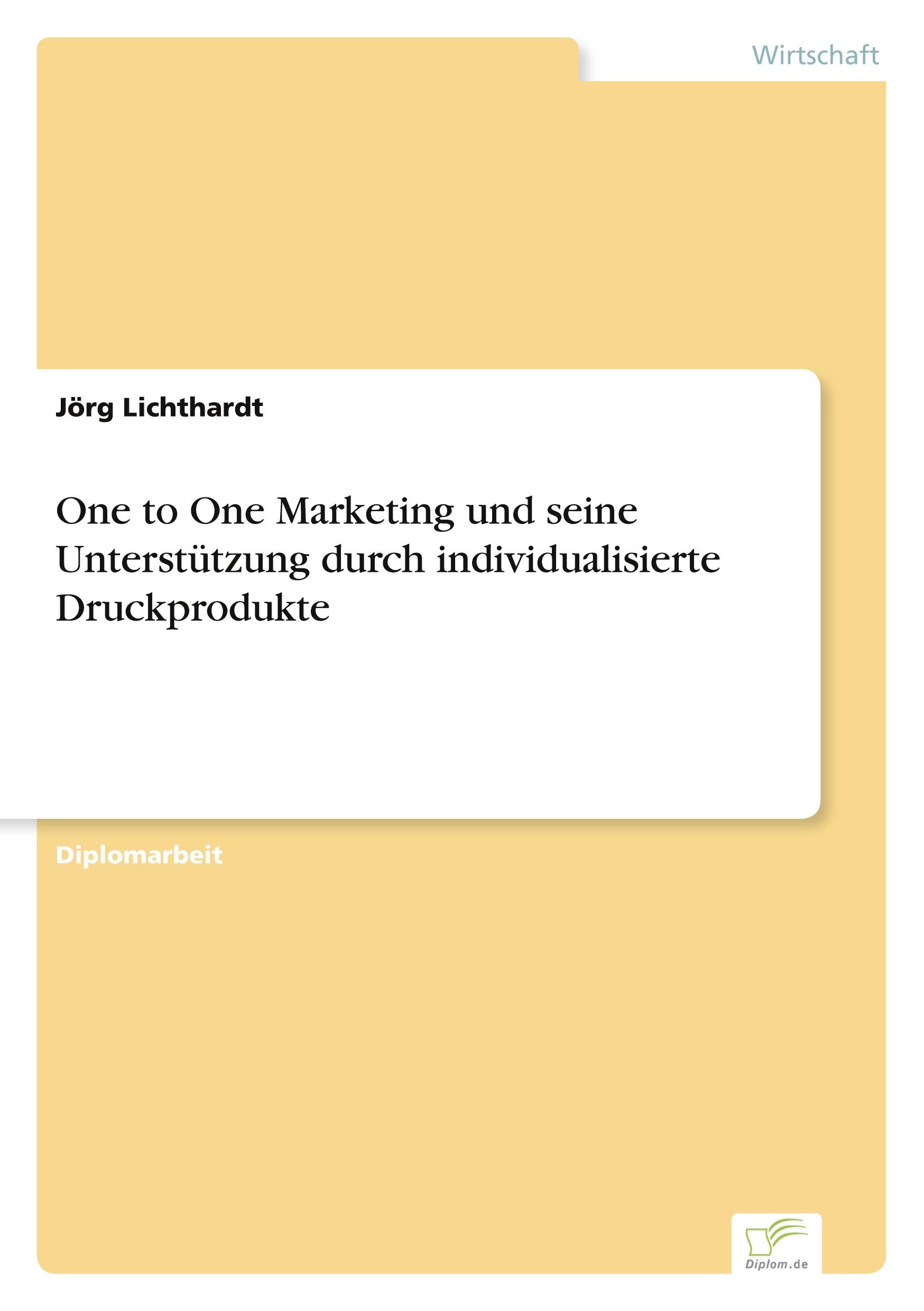 One to One Marketing und seine Unterstützung durch individualisierte Druckprodukte