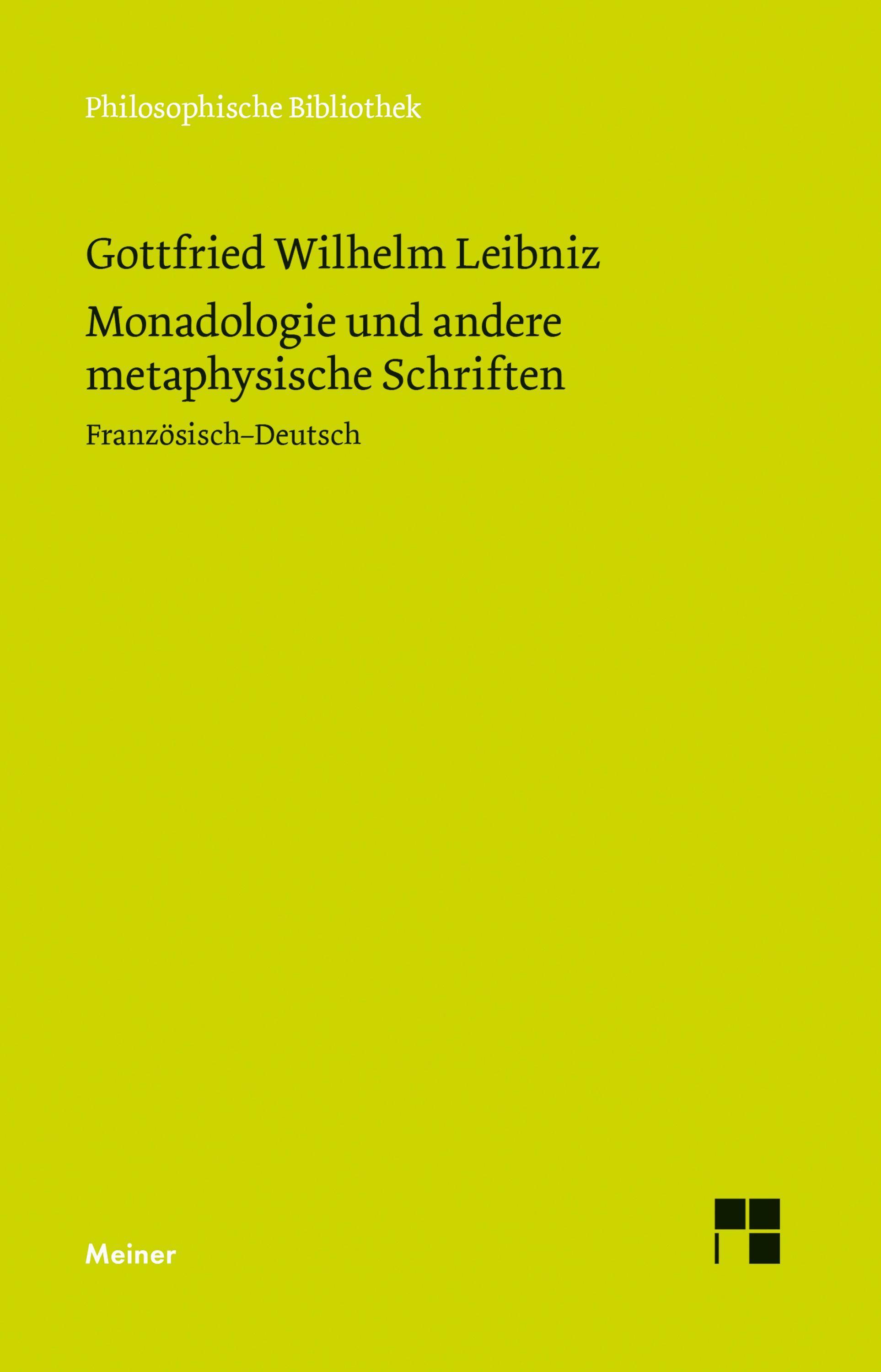 Monadologie und andere metaphysische Schriften