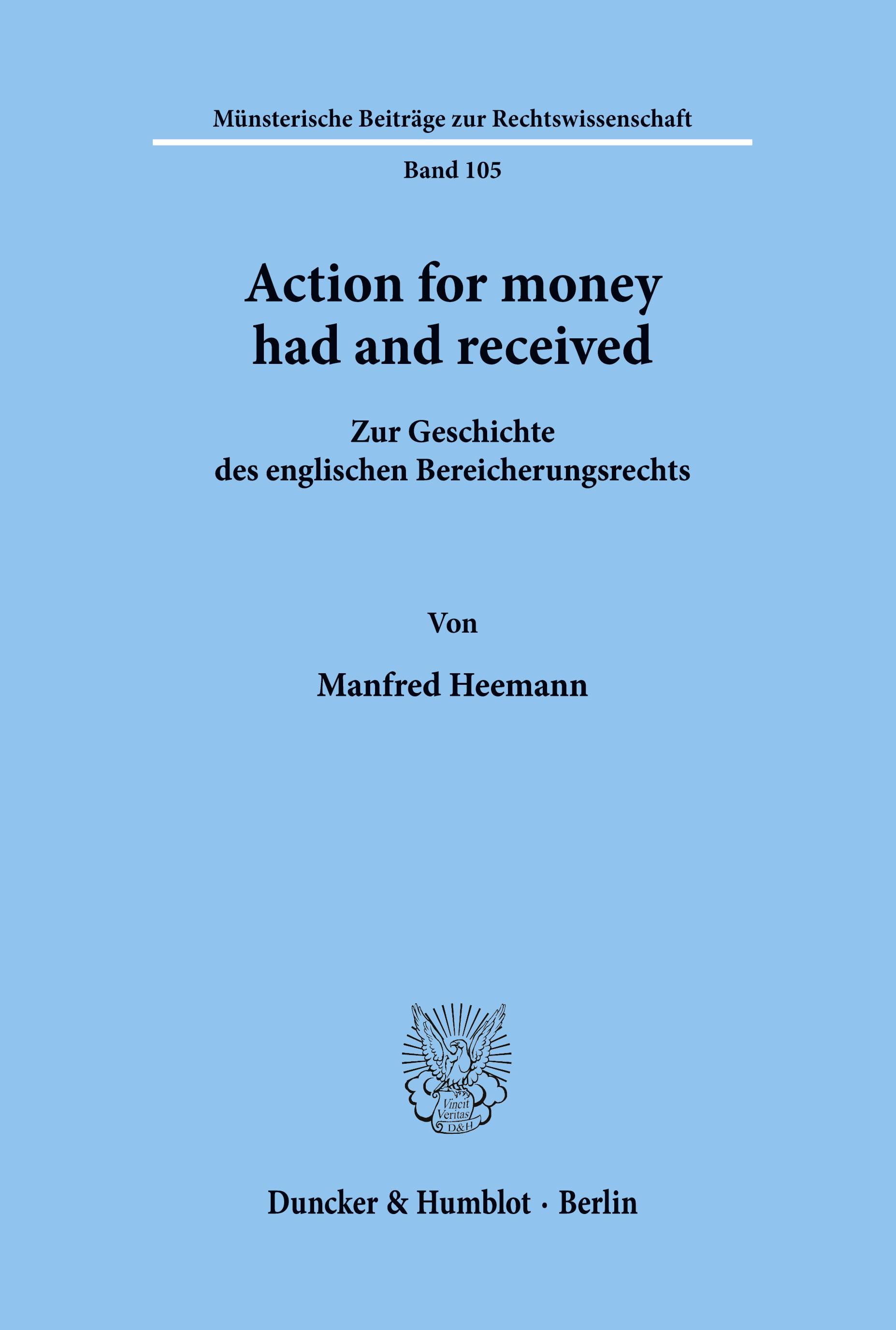 Action for money had and received.