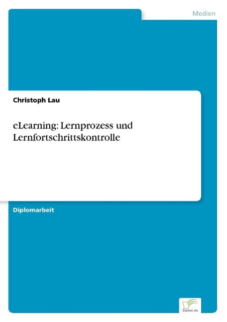 eLearning: Lernprozess und Lernfortschrittskontrolle