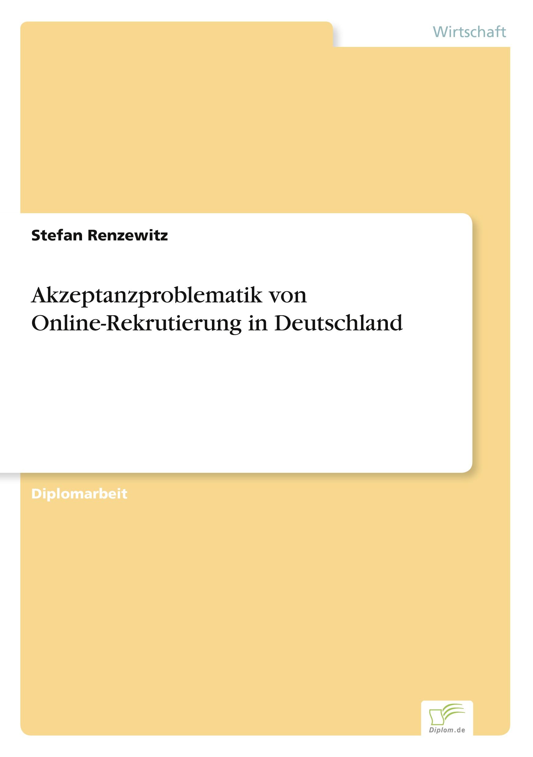 Akzeptanzproblematik von Online-Rekrutierung in Deutschland