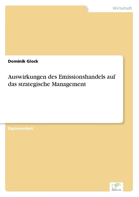 Auswirkungen des Emissionshandels auf das strategische Management