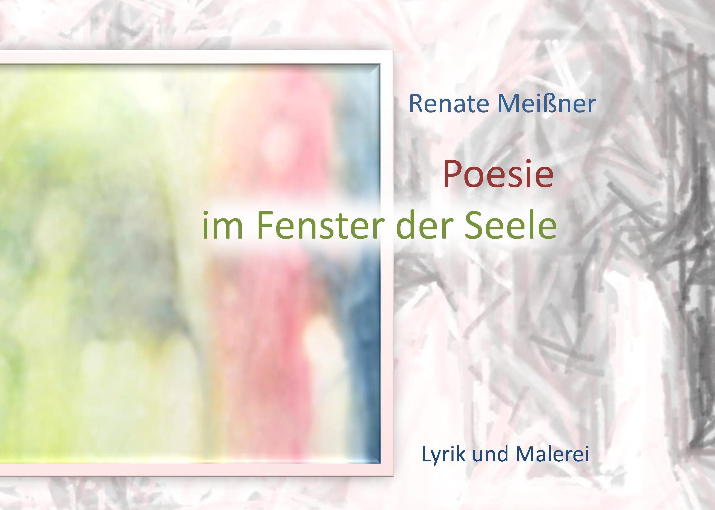 Poesie im Fenster der Seele