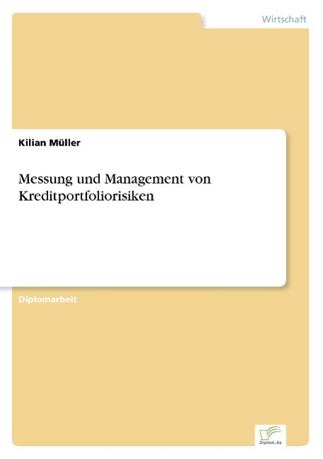 Messung und Management von Kreditportfoliorisiken