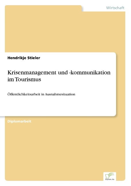 Krisenmanagement und -kommunikation im Tourismus