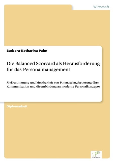 Die Balanced Scorcard als Herausforderung für das Personalmanagement