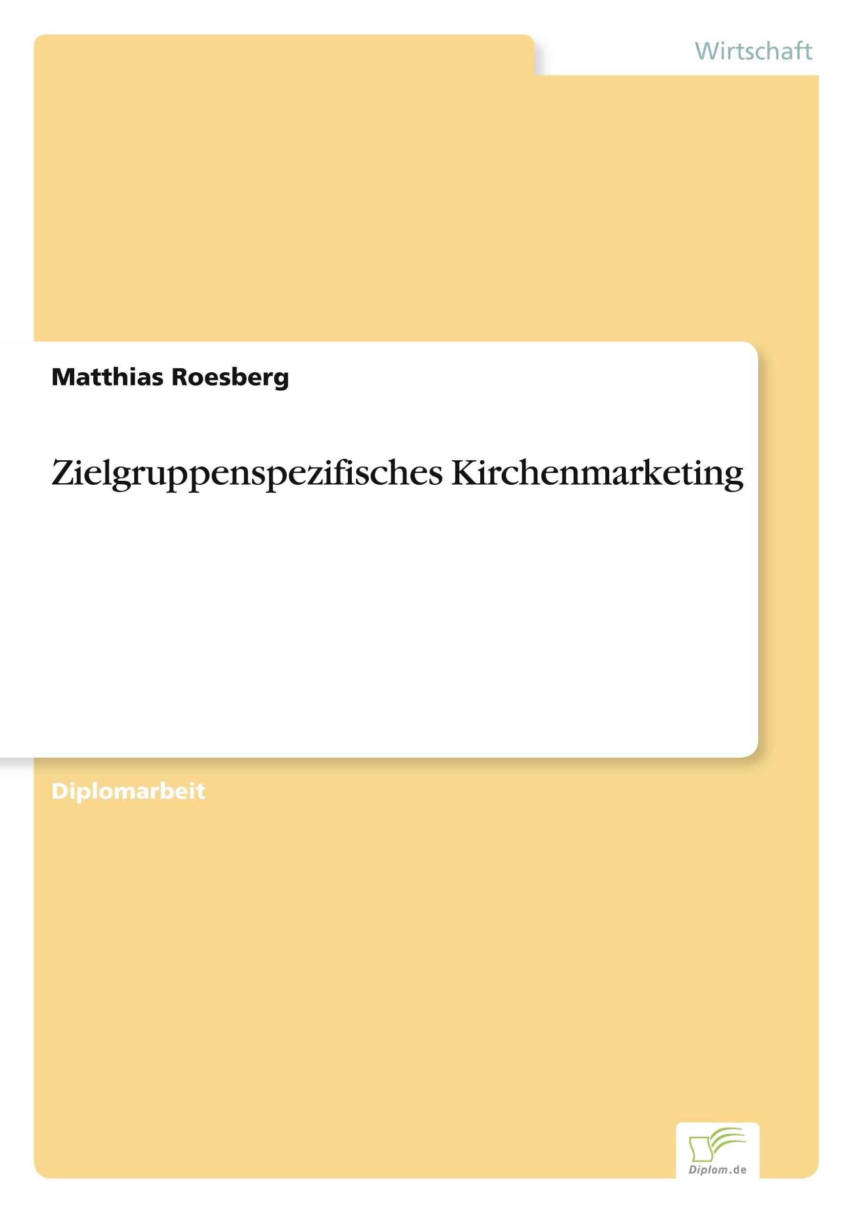 Zielgruppenspezifisches Kirchenmarketing