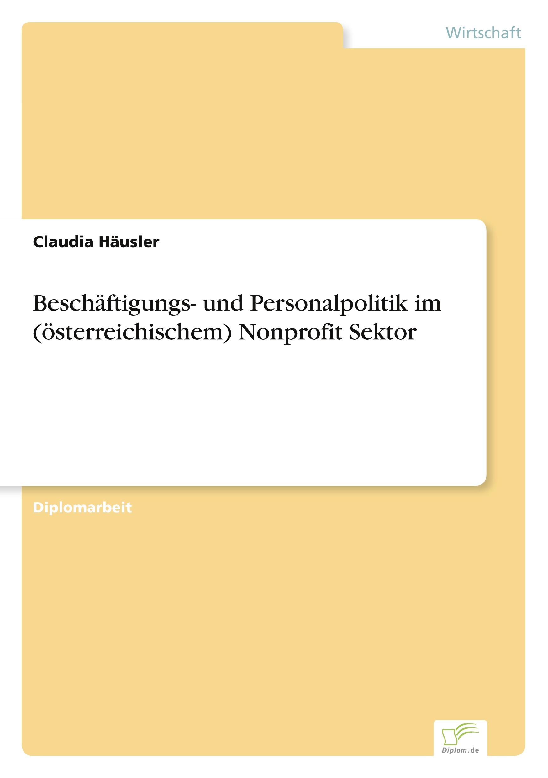 Beschäftigungs- und Personalpolitik im (österreichischem) Nonprofit Sektor