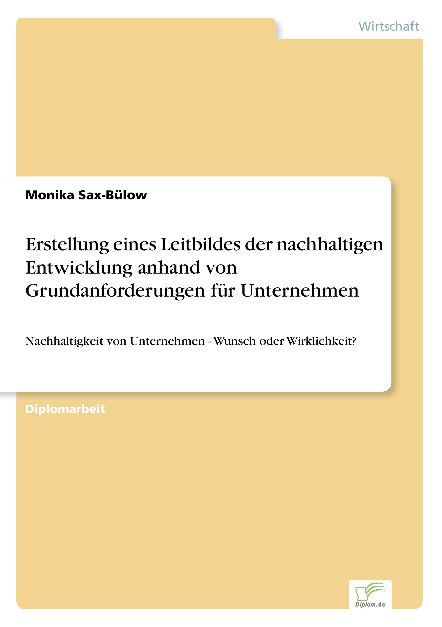 Erstellung eines Leitbildes der nachhaltigen Entwicklung anhand von Grundanforderungen für Unternehmen