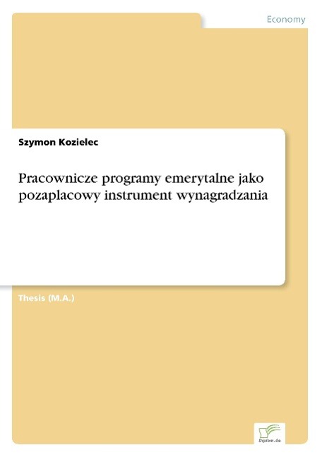 Pracownicze programy emerytalne jako pozaplacowy instrument wynagradzania