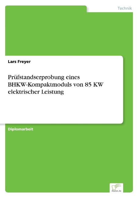 Prüfstandserprobung eines BHKW-Kompaktmoduls von 85 KW elektrischer Leistung