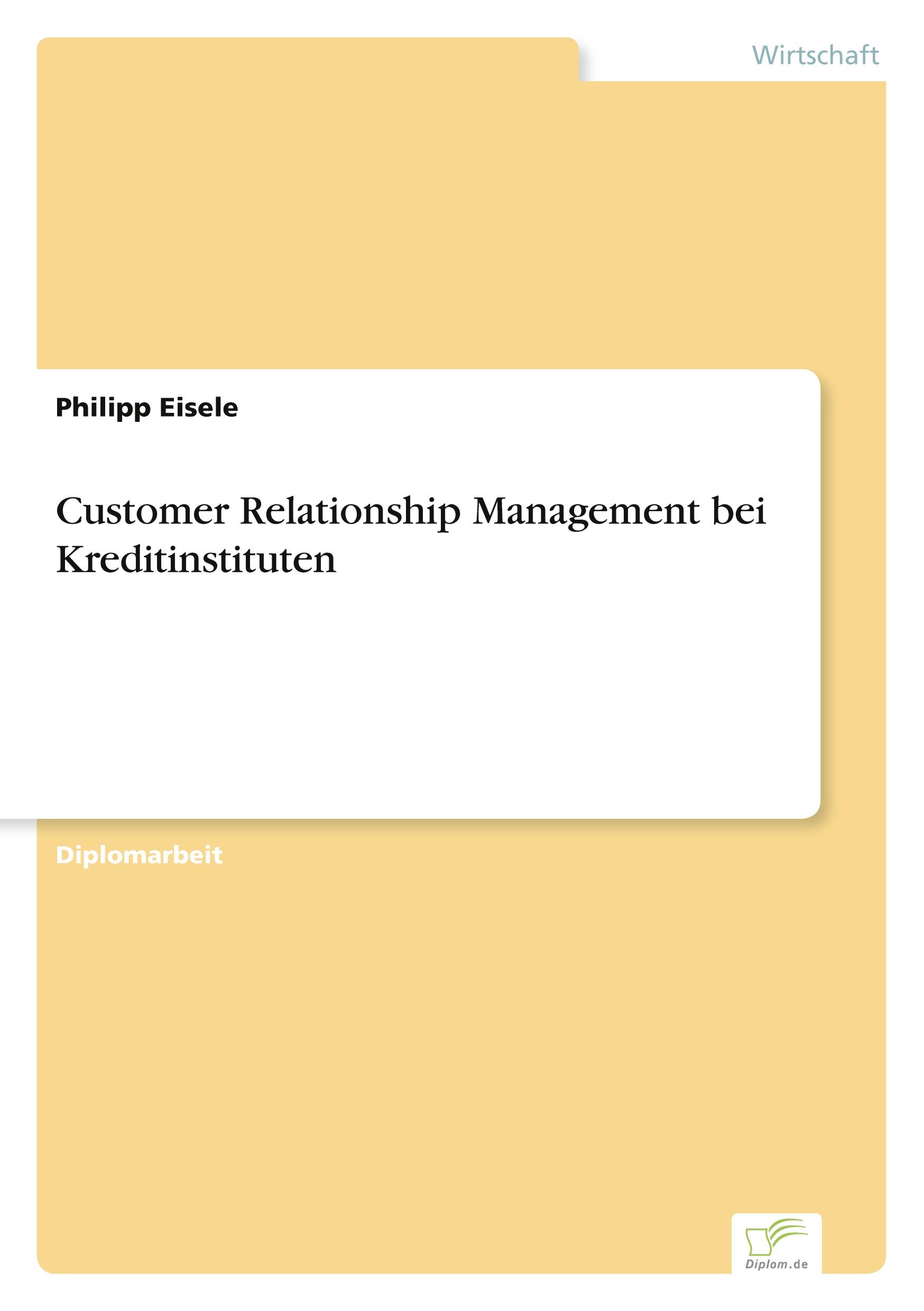 Customer Relationship Management bei Kreditinstituten