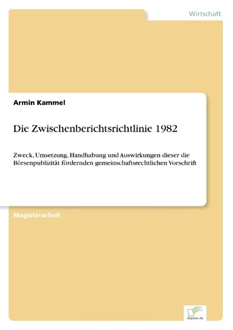 Die Zwischenberichtsrichtlinie 1982