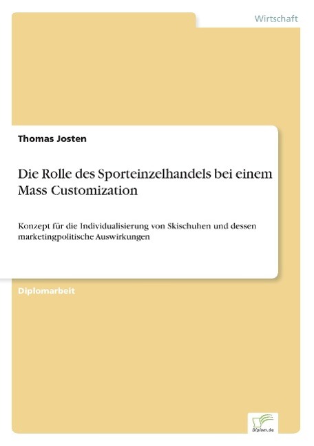 Die Rolle des Sporteinzelhandels bei einem Mass Customization