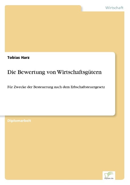 Die Bewertung von Wirtschaftsgütern