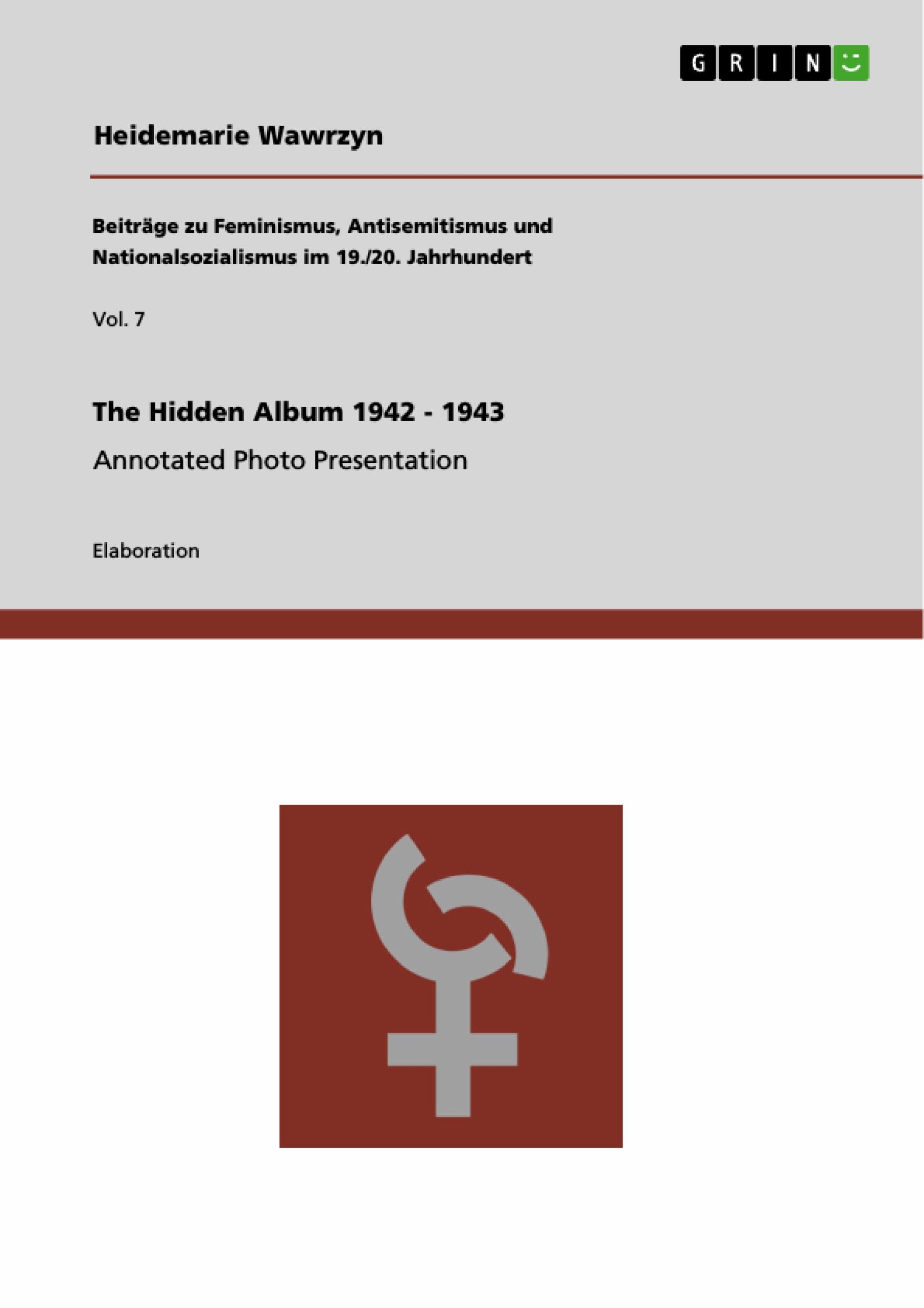 The Hidden Album 1942 - 1943