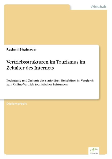 Vertriebsstrukturen im Tourismus im Zeitalter des Internets